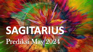 SAGITARIUS PREDIKSI MAY 2024