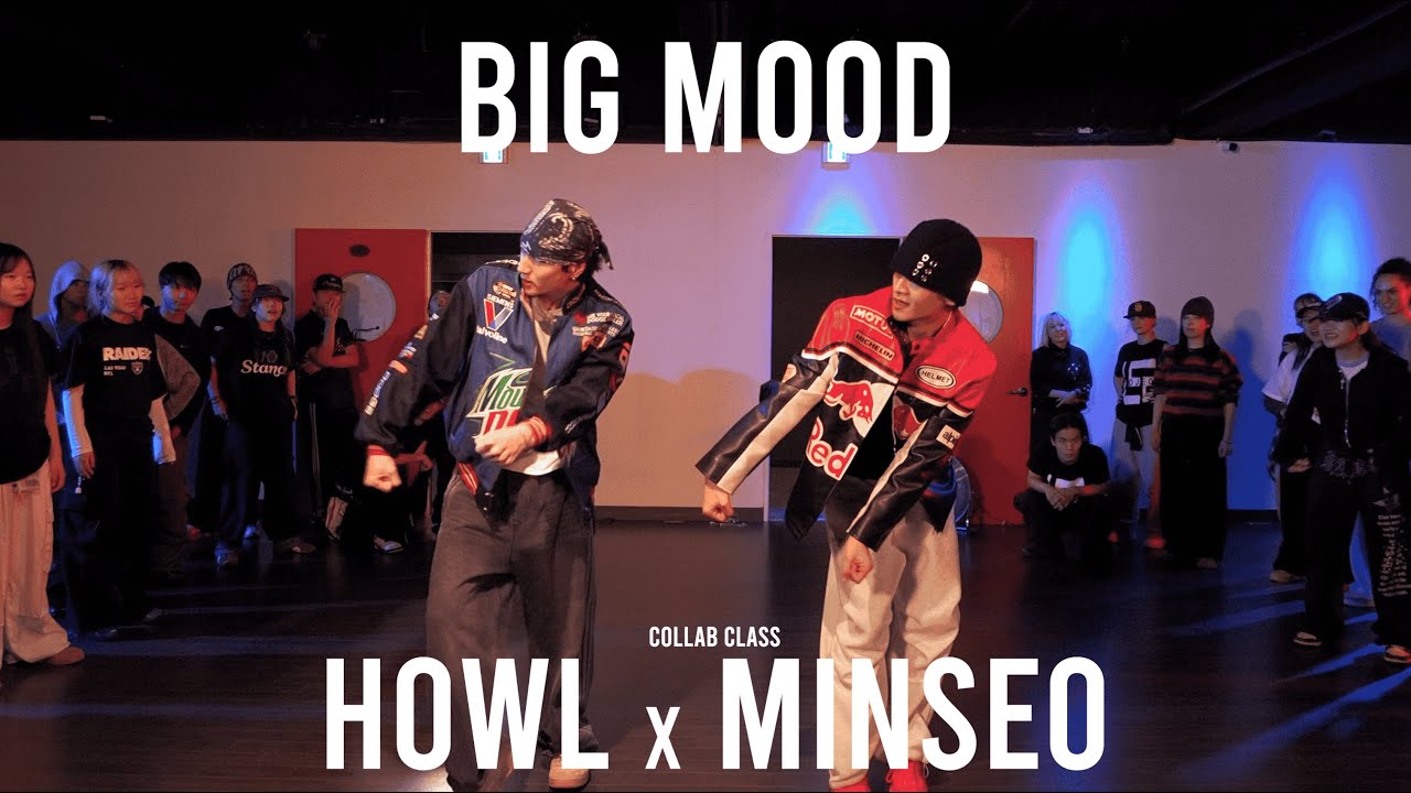 HOWL & MINSEO COLLAB POP-UP Class / Big Mood - Y2 @ProjectLeeDanceacademy