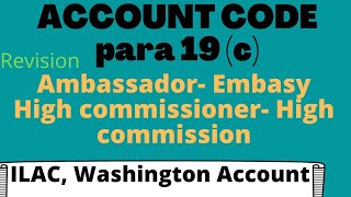 RULE- 19(C) DEFENCE ACCOUNT CODE (AMBASSADOR,HIGH COMMISIONER) EXPLAINED