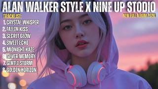 ALAN WALKER STYLE X NINE UP STUDIO | |CRYSTAL WHISPER || NEW FULL ALBUM 2026