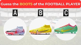 Can you identify wich football player wore these Football Boots? - Guess the Boots of the Player