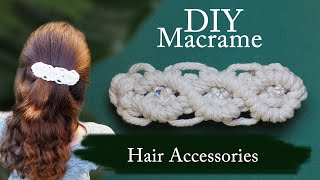 Macrame Hair Accessories | Makramee Haarschmuck