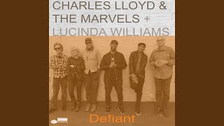 Video thumbnail of "Charles Lloyd & The Marvels - Defiant"
