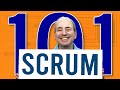 Scrum 101 - The Fundamentals of the Agile Scrum Methodology