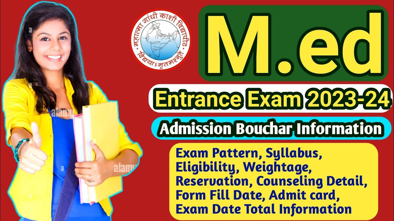 MGKVP M.Ed Entrance Exam Admission  Bouchar Full Information | Exam Pattern,Syllabus,Counseling Rule