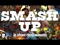 Smash up in about 3 minutes