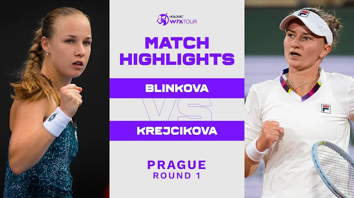 Anna Blinkova vs. Barbora Krejcikova | 2022 Prague...