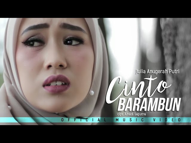 Julia Anugerah Putri - CINTO BARAMBUN ( Official Music Video ) class=