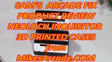SAMS ARCADE FIX  Neoloch Inquisitor RAM, PIA, RIOT tester   3D printed case