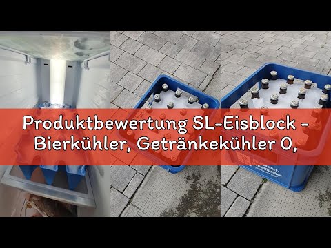 Produktbewertung SL-Eisblock - Bierkühler, Getränkekühler 0,5 Liter Flaschen der SL-EISBLOCK Bierkas