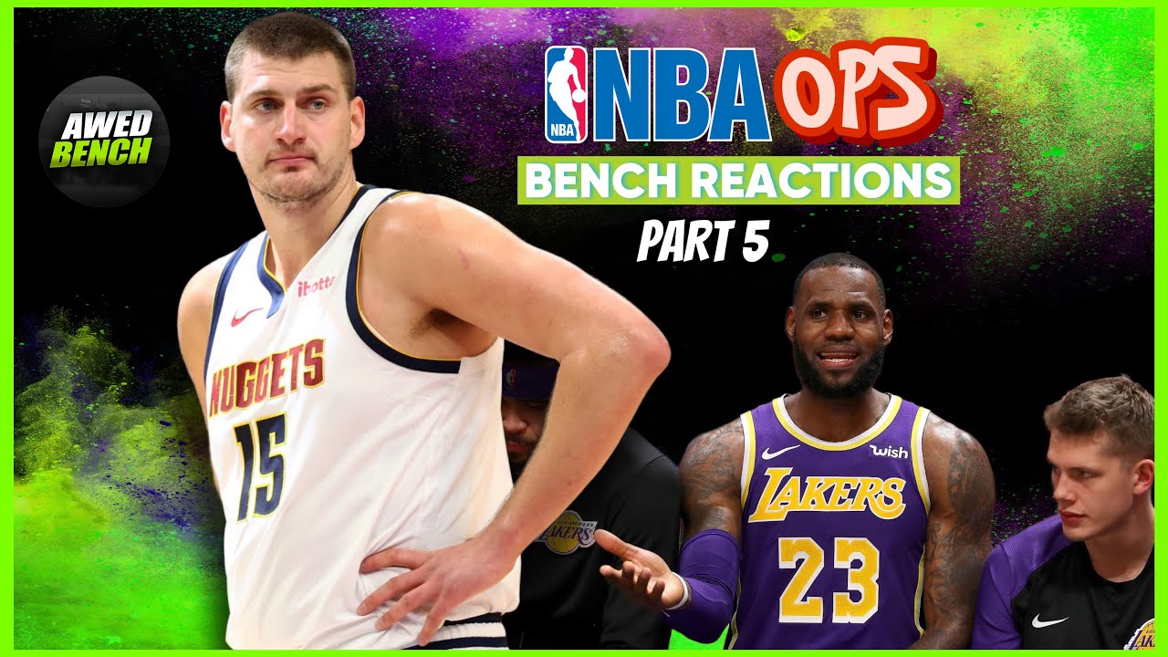 NBA Ops Bench Reactions Part 5 | Awed Bench - YouTube