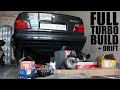 Bmw e36 325i FULL TURBO BUILD