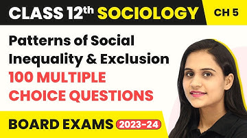 Patterns of Social Inequality and Exclusion - MCQs | Class 12 Sociology Ch 5 2025-26