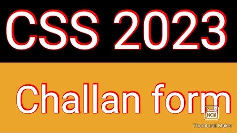 CSS 2023 challan form || Download PDF file