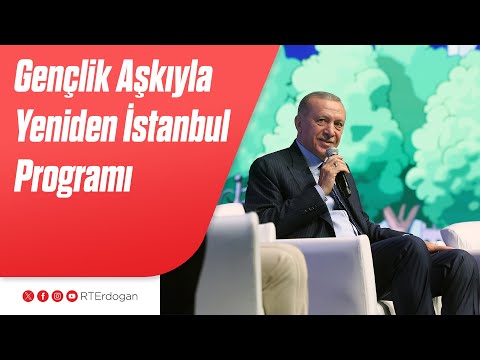 Gençlik Aşkıyla Yeniden İstanbul Programı