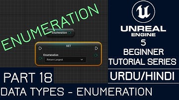 Unreal Engine 5 Beginner tutorial - 18 : Data Types - Enumeration - Urdu/Hindi