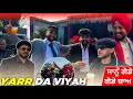 Yaar da viah vlog 3  yaar belly mehfil  jattz 420