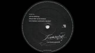 Chris Liebing - Disorder and Chaos (Christian Wünsch Remix) - The Remixes : Part 2 - Evolution (2)