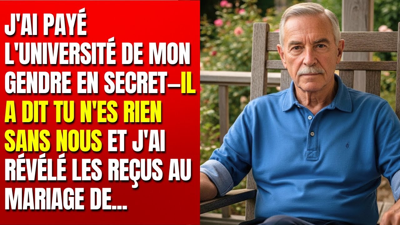 J'ai payé l'université de mon gendre en secret—il a dit tu n'es rien sans nous et j'ai révélé les re