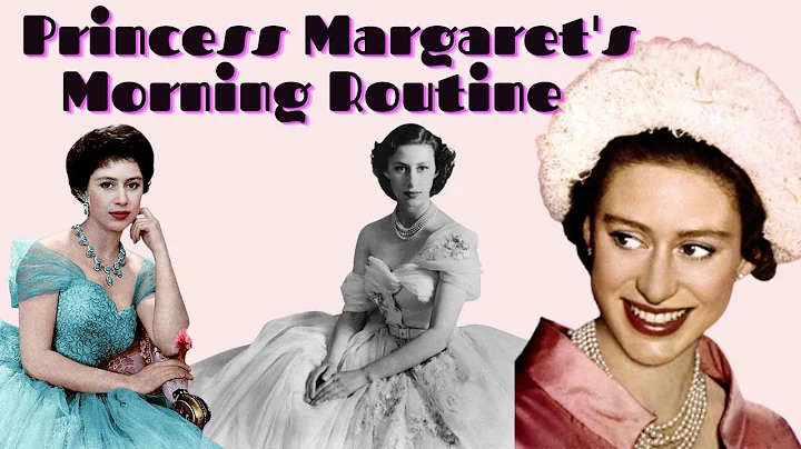 Princess Margaret's Shocking Morning Routine