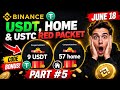 🔥 Binance Red Packet Code Today | FREE USDT + USTC + HOME Rewards | June 18 | Part #5