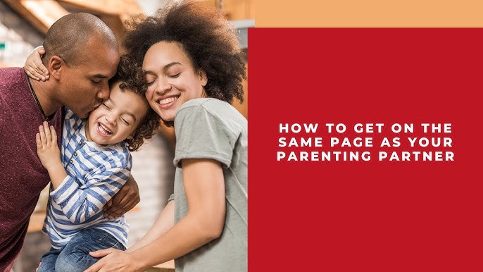 How to Get on the Same Page With Parenting: Expert Tips