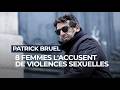 Patrick Bruel Accusé De Violences Sexuelles Par Huit Femmes RTBF Info mp3