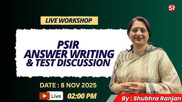 Live Workshop – PSIR Answer Writing & Test Discussion | Target 2026/27 by Shubhra Ranjan