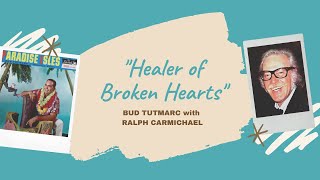 Video thumbnail of ""Healer of Broken Hearts" - Bud Tutmarc & Ralph Carmichael"