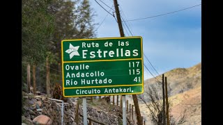 Rutas de Chile Circuito Antakari desde Vicuña a Río Hurtado