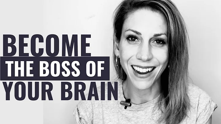 Become The Boss Of Your Brain in 5 Steps