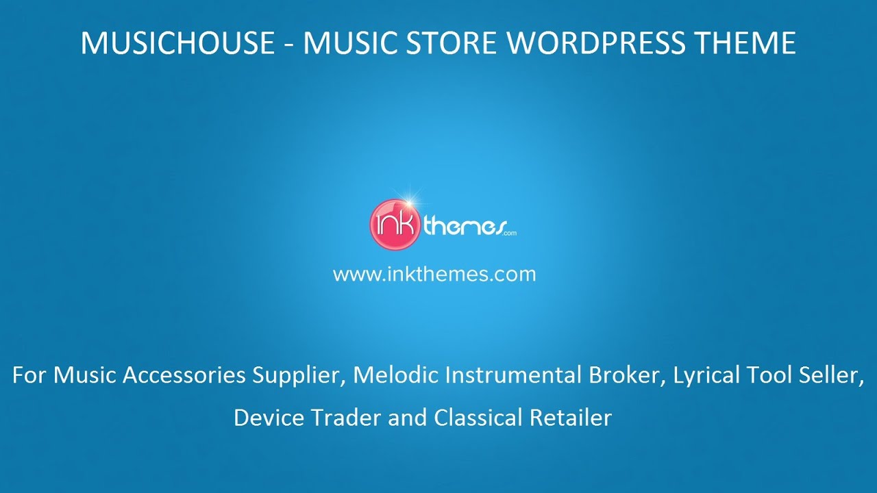 musichouse music store wordpress theme youtube music store theme
