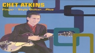 Best Classics - Chet Atkins - FingerStyle Guitar...Plus