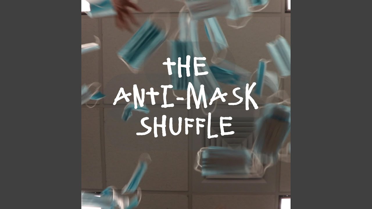The Anti-Mask Shuffle