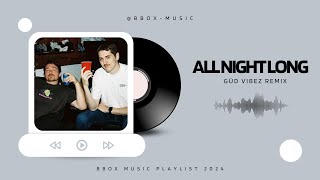 Lionel Richie - All Night Long (Güd Vibez Remix)