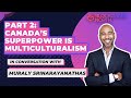 How multiculturalism fuels innovation  muraly srinarayanathas