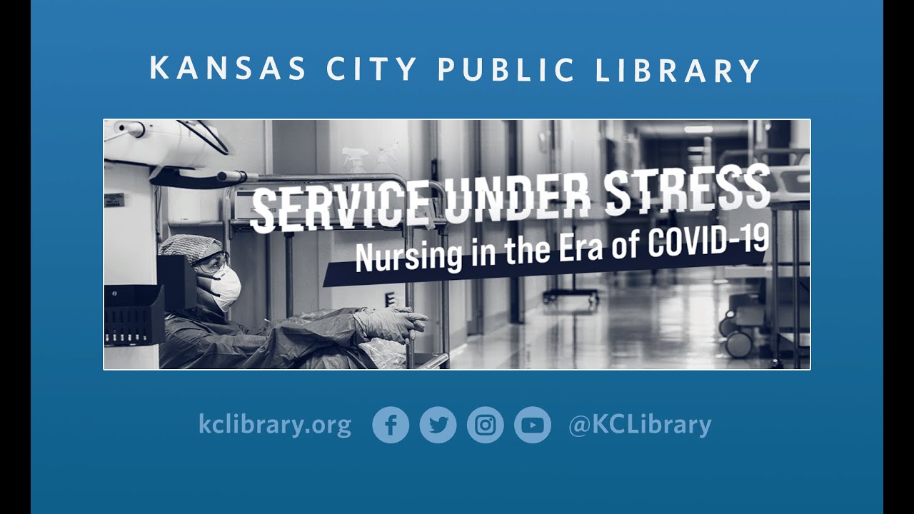 Service Under Stress: Nursing in the Era of COVID-19