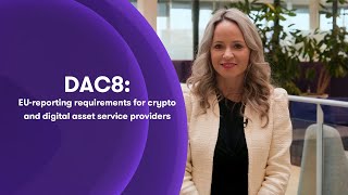 DAC8: EU reporting requirements for crypto and digital asset service providers