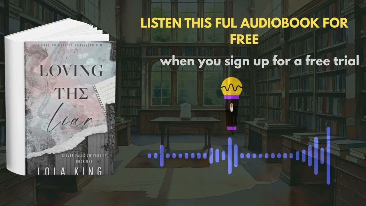 Loving the Liar Audiobook | Lola King | Contemporary Romance Listen Now