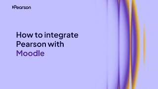 How to Integrate Pearson with Moodle (Instructor Setup Guide)