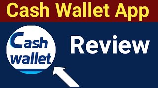 Cash Wallet Loan App Review Real Or Fake screenshot 4