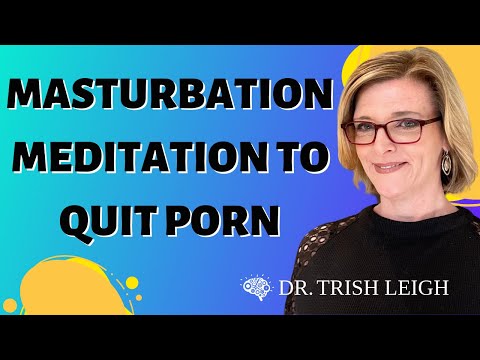 Masturbation Meditation (w/ Dr. Trish Leigh)