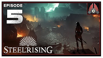 CohhCarnage Plays Steelrising (Key Provided By Nacon / Spiders) - Episode 5