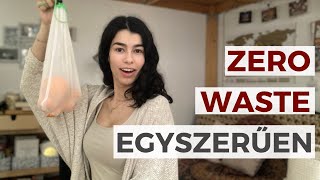 10 EGYSZERŰ ZERO WASTE ÖTLET, amit Te is alkalmazhatsz | Hulladékcsökkentő tippek