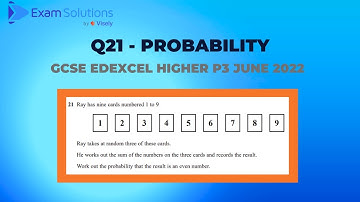GCSE Edexcel June 2022 Higher Paper 3 Q21 - Probability | ExamSolutions