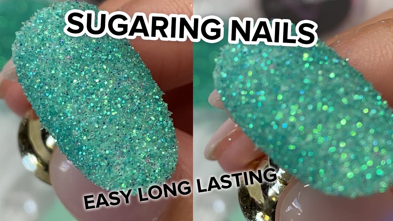 The EASIEST way to sugar nails that LAST! 