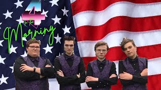 The Star Spangled Banner- Four in the Morning Barbershop Quartet