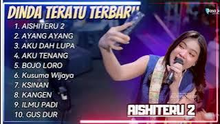 AISHITERU 2 - DINDA TERATU FULL ALBUM DANGDUT KOPLO TERBARU 2025 || DANGDUTTREND