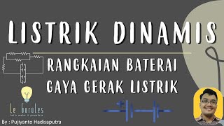 #legurules #fisikakelas9 #listrikdinamis video kali ini membahas
materi fisika kelas 9 - listrik dinamis (6) ggl, rangkaian baterai,
hambatan dalam, batera...