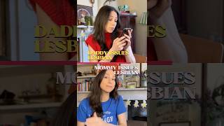 Lesbians with mommy issues? Also daddy issues.. 6 months later!